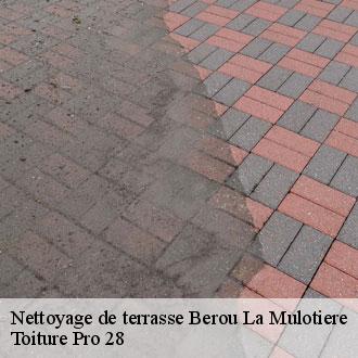 Nettoyage de terrasse berou-la-mulotiere-28270 Toiture Pro 28